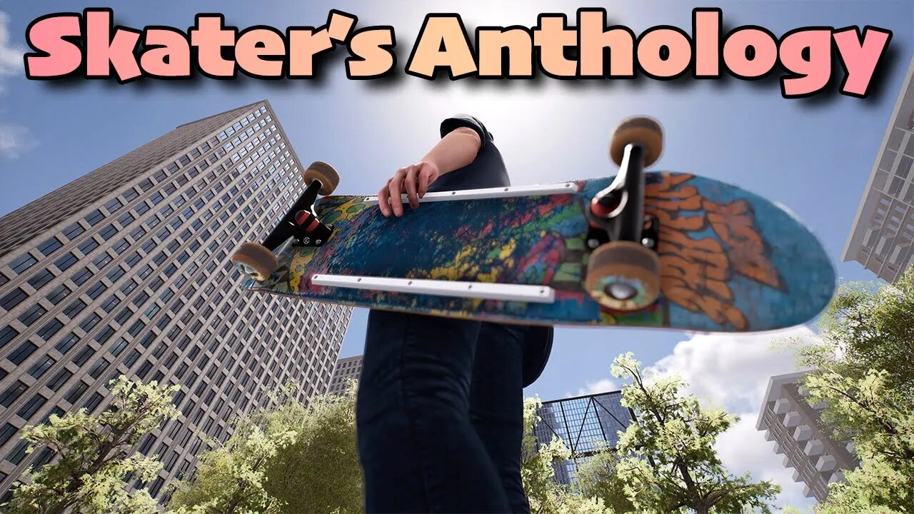 Skater's Anthology | Session Gameplay Compilation