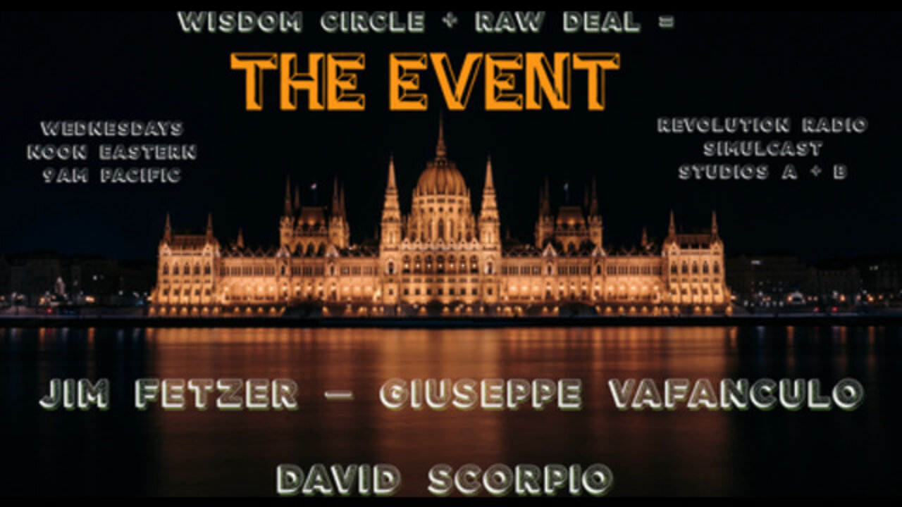 The Event (Raw Deal + Wisdom Circle) 20 October 21 - Guest: Basil Valentine