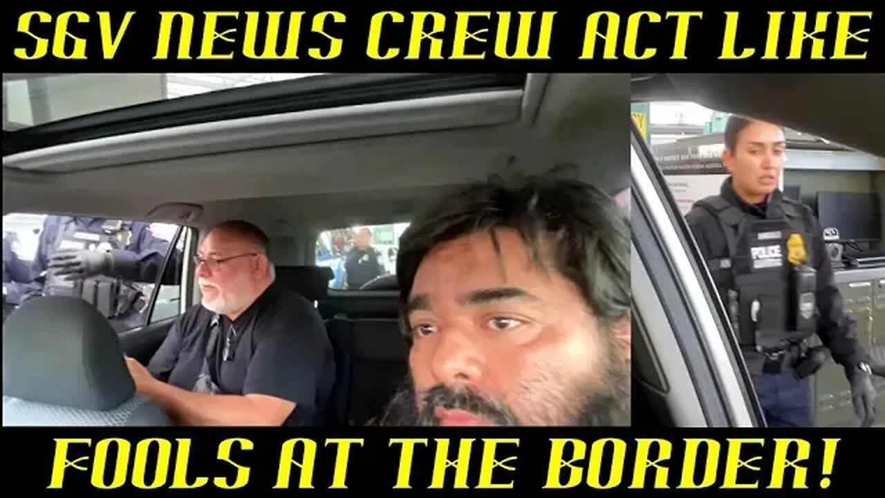 Frauditors SGV & Pals Act Like Fools with Customs & Border Cops: WTH?