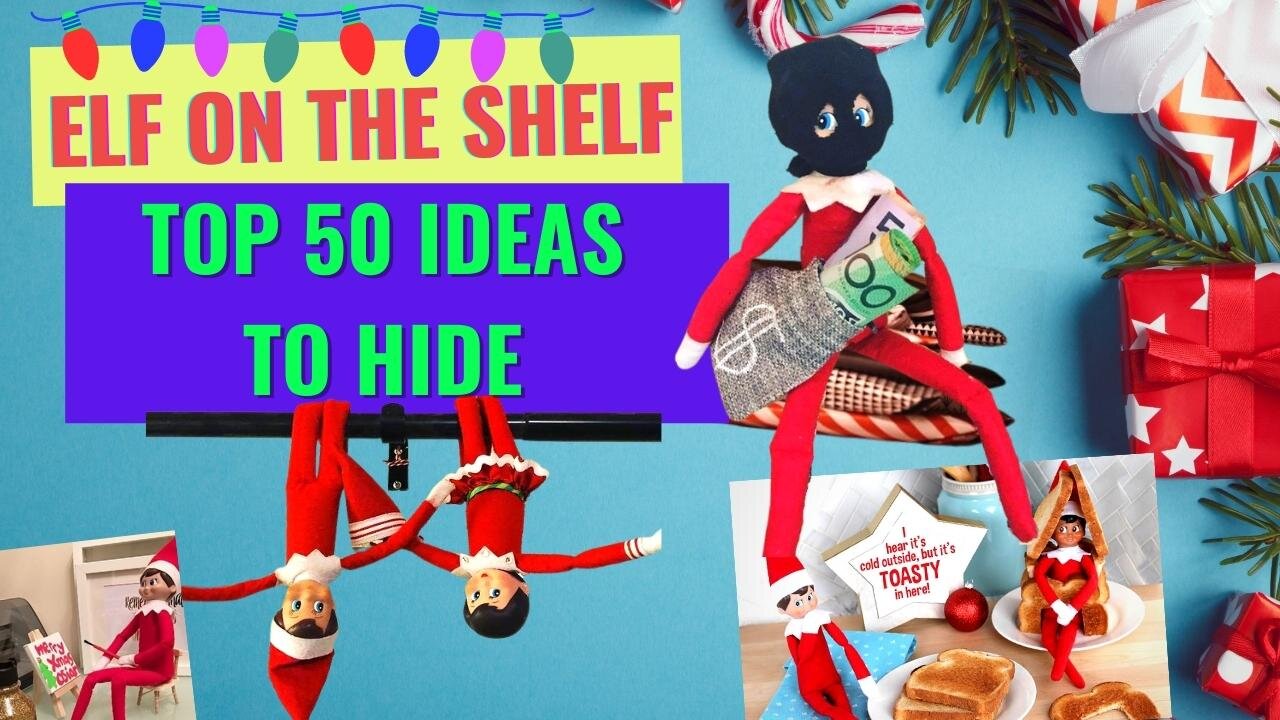 Elf On The Shelf 50 Ideas To Hide #christmas #elfontheshelf