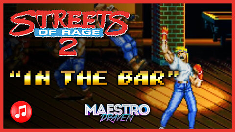 "In The Bar" • Stage 1-2 (Expanded & Enhanced) - STREETS OF RAGE 2