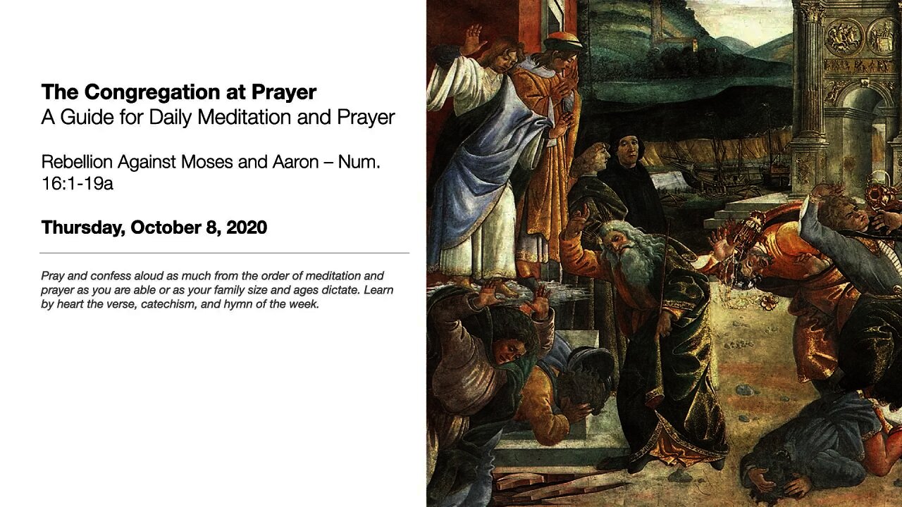 Rebellion Against Moses and Aaron – The Congregation at Prayer for October 8, 2020