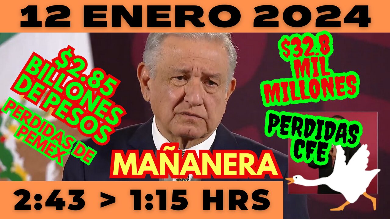 💩🐣👶 AMLITO | Mañanera *Viernes 12 de enero 2024* | El gansito veloz 2:43 a 1:15.