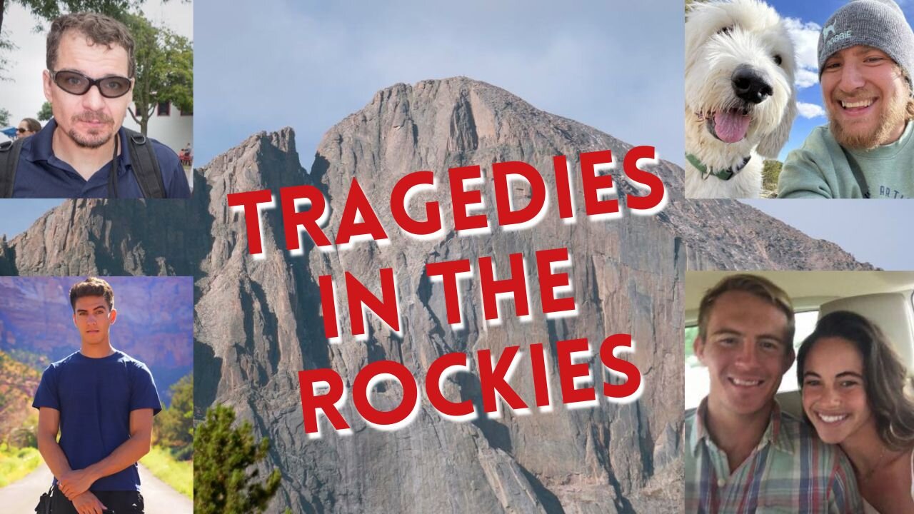 Learning from Tragedies in the Rocky Mountains || How to be Safe Hiking 14ers like Long's Peak