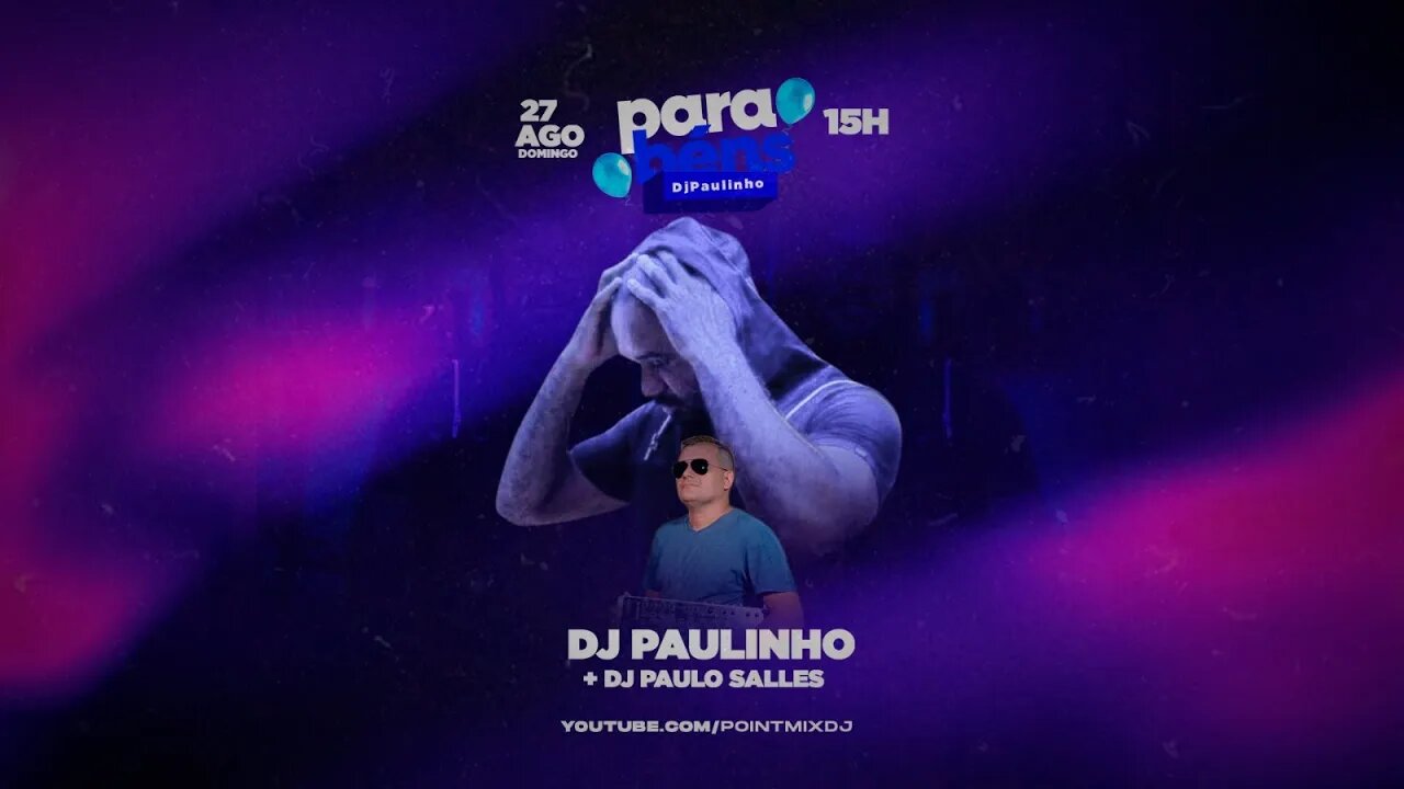 PointMixDj - Live Niver Dj Paulinho e Dj Paulo Sales