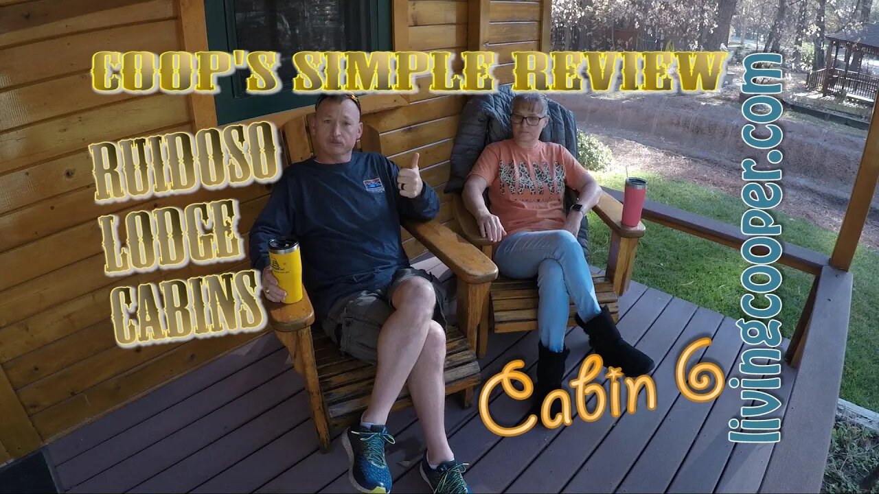 Coop's Simple Review - Ruidoso Lodge Cabins - Cabin 6