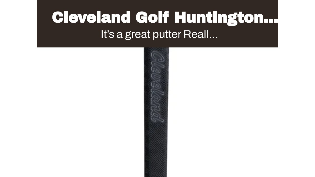 Cleveland Golf Huntington Beach Soft Premier #10.5 Center Shaft Putter