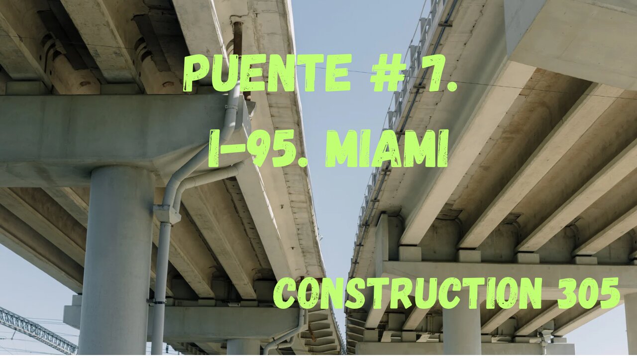 Bridge # 7 . Puente # 7. I-95. Miami.