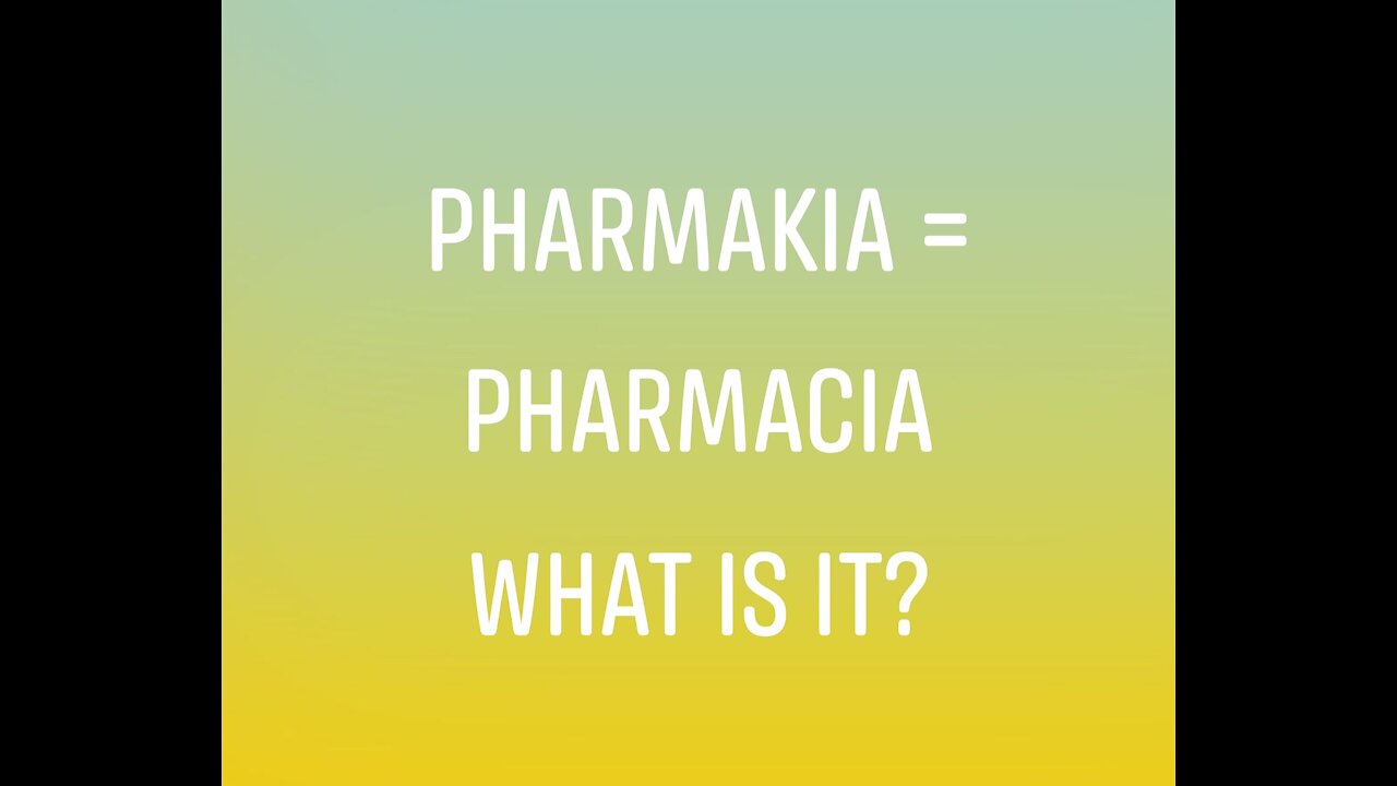 Pharmakia - What is it?