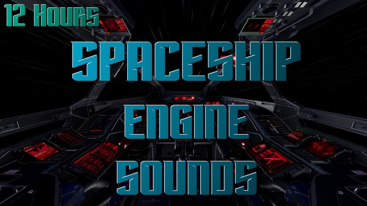 12 Hours - Spaceship Engine Sounds v2 - Relaxing sounds to sleep to