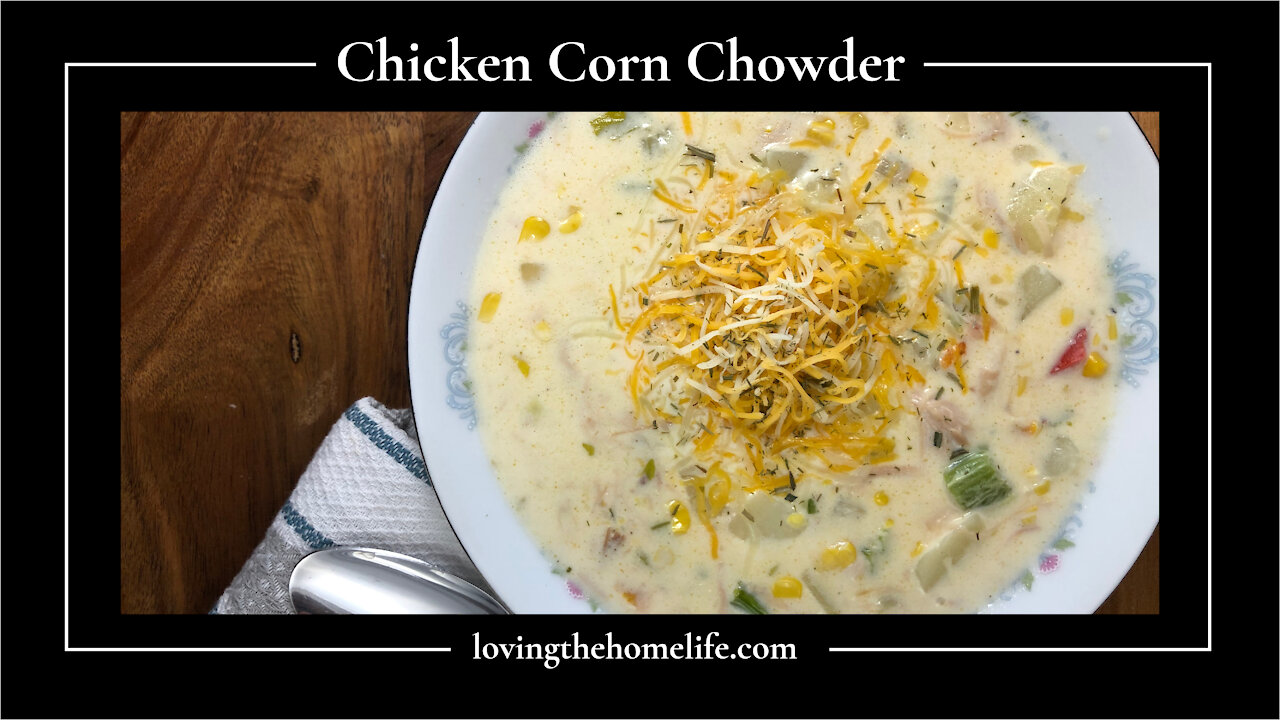 Warm Up with Chicken Corn Chowder