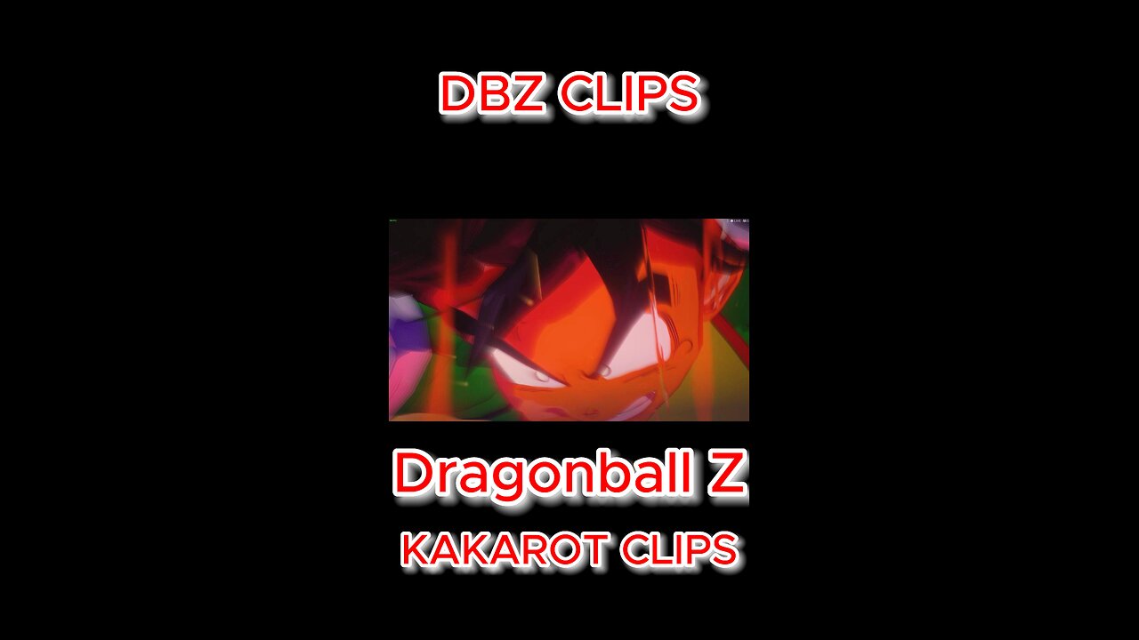 some random DBZ kakarot clips
