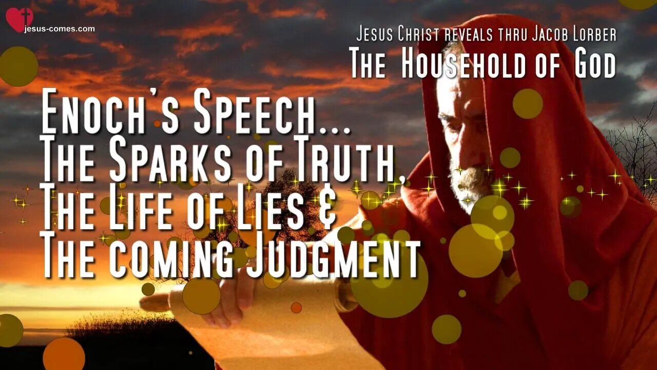 Rhema Oct 27, 2023 ❤️ Enoch's Speech on Sparks of Truth, the Life of Lies and the coming Judgment