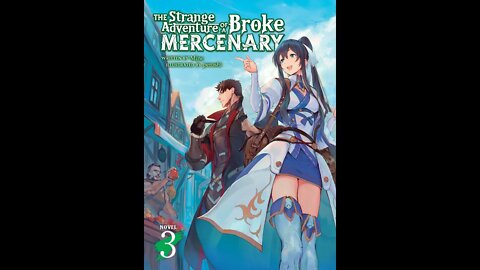The Strange Adventure of a Broke Mercenary Volume 3