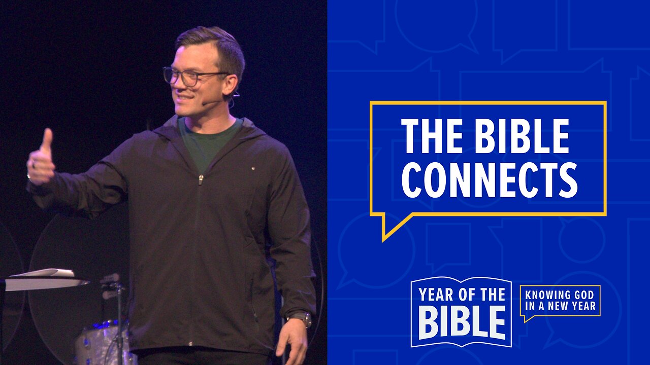 The Bible Connects | 'Year Of the Bible' Week Three