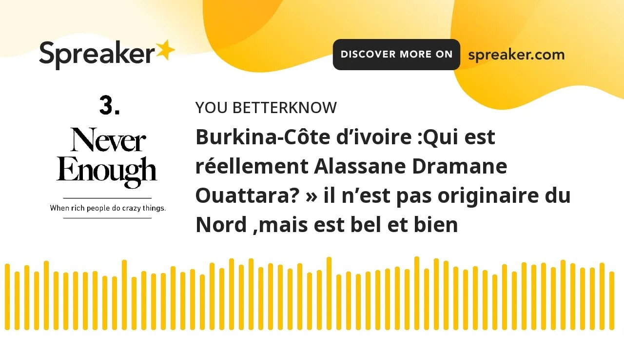 Burkina-Côte d’ivoire :Qui est réellement Alassane Dramane Ouattara? » il n’est pas originaire du No