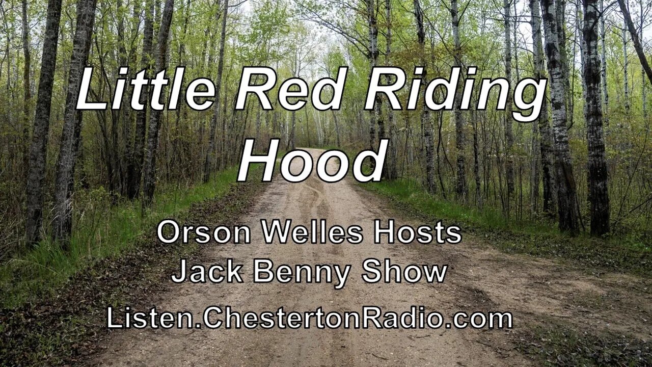 Little Red Riding Hood - Orson Welles Hosts Jack Benny Show