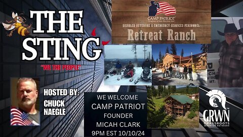 THE STING WELCOMES CAMP PATRIOT FOUNDER MICAH CLARK