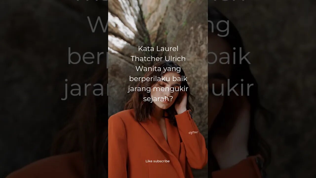 MITOS ATAU FAKTA WANITA BAIK JARANG MENGUKIR SEJARAH? #shorts #laurelhell #motivasi