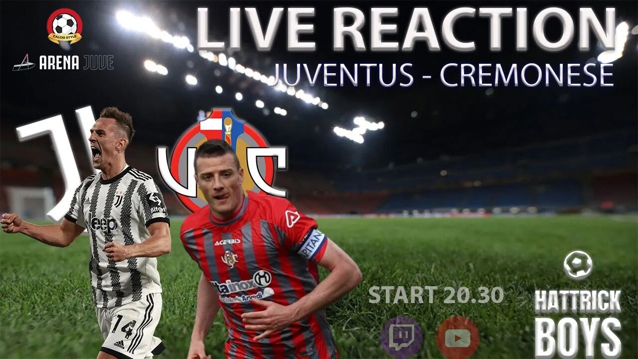 LIVE REACTION : JUVENTUS - CREMONESE