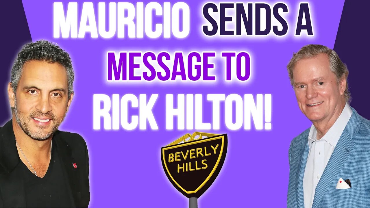 Mauricio sends a message to Rick Hilton! #rhobh #buyingbeverlyhills #netflix