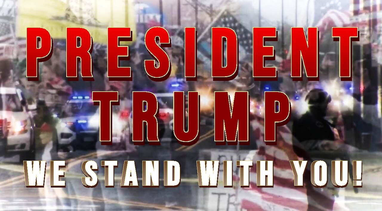 Stand! We support The President!