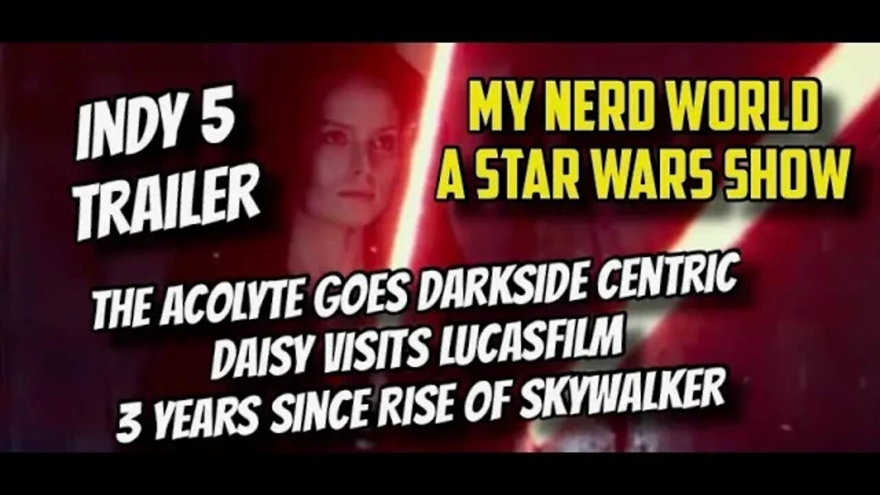 Acolyte goes full Darkside, Daisy visits Lucasfilm, 3 years since The Rise of Skywalker