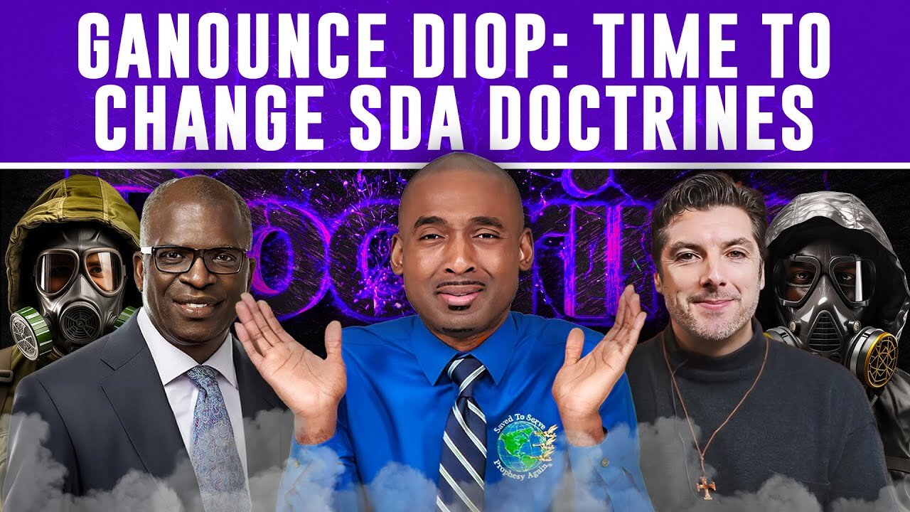 Diop: “Time To Change SDA Doctrines; SDA Protesting Popery Is Over; Popery & Jesuitism Have Changed"