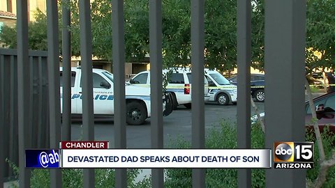 Devastated Chandler father speaks about death of son