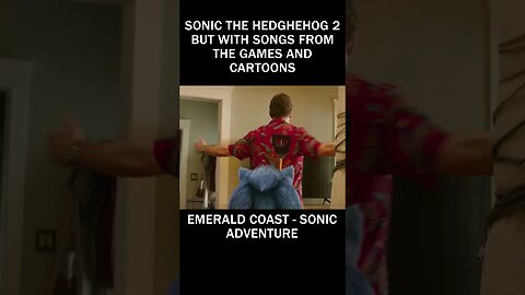 What if Sonic The Hedgehog 2 Had Songs from the Games and Cartoons? - Part 6