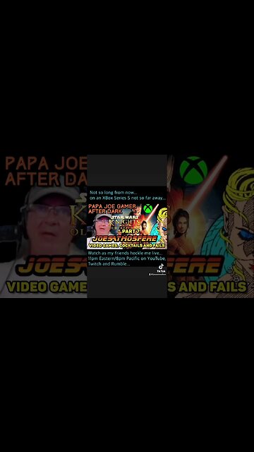 Papa Joe Gamer After Dark: Star Wars Knights of the Old Republic!