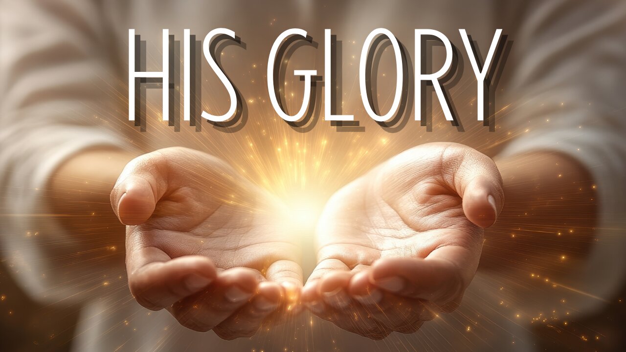 His Glory | November 9, 2024