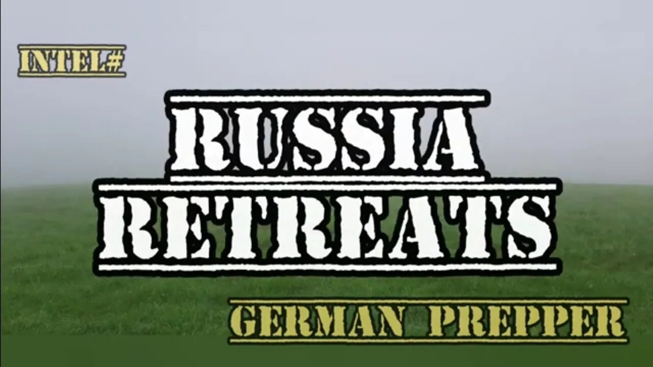 Intel# Russia Retreats
