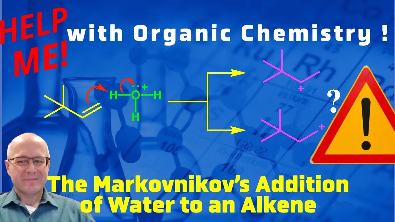 Using Markovnikov's Rule to Predict the Product of the Acid Catalyzed Addition of Water to an Alkene