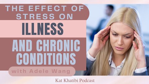 The Effects of Stress and Illness On Chronic Conditions