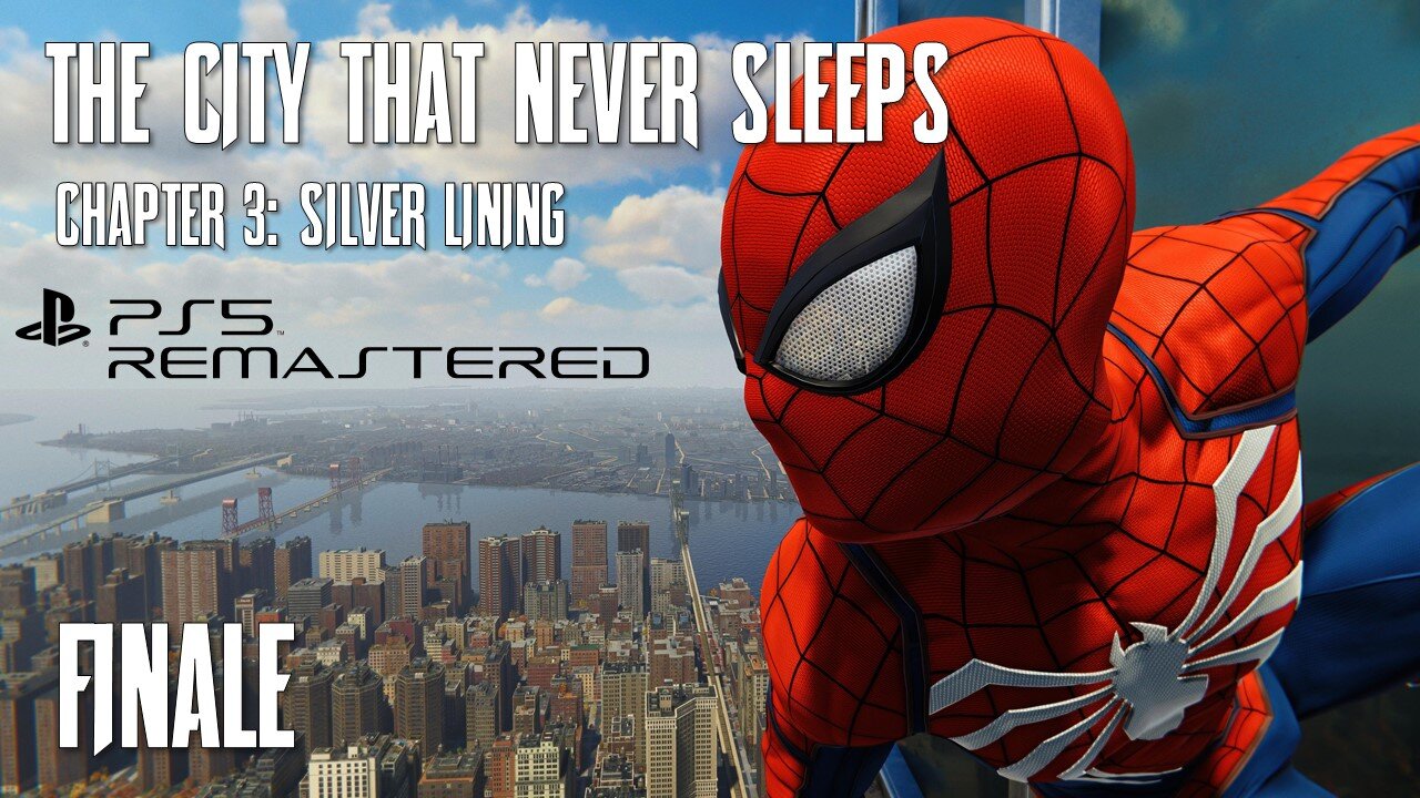 Spider-man The City That Never Sleeps, Chapter 3: Silver Lining Playthrough Finale | PS5 Gameplay