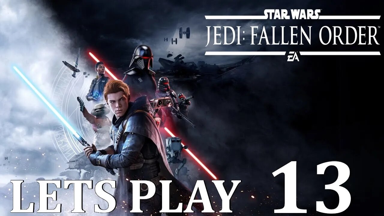 Let's Play Star Wars Jedi Fallen order Part 13