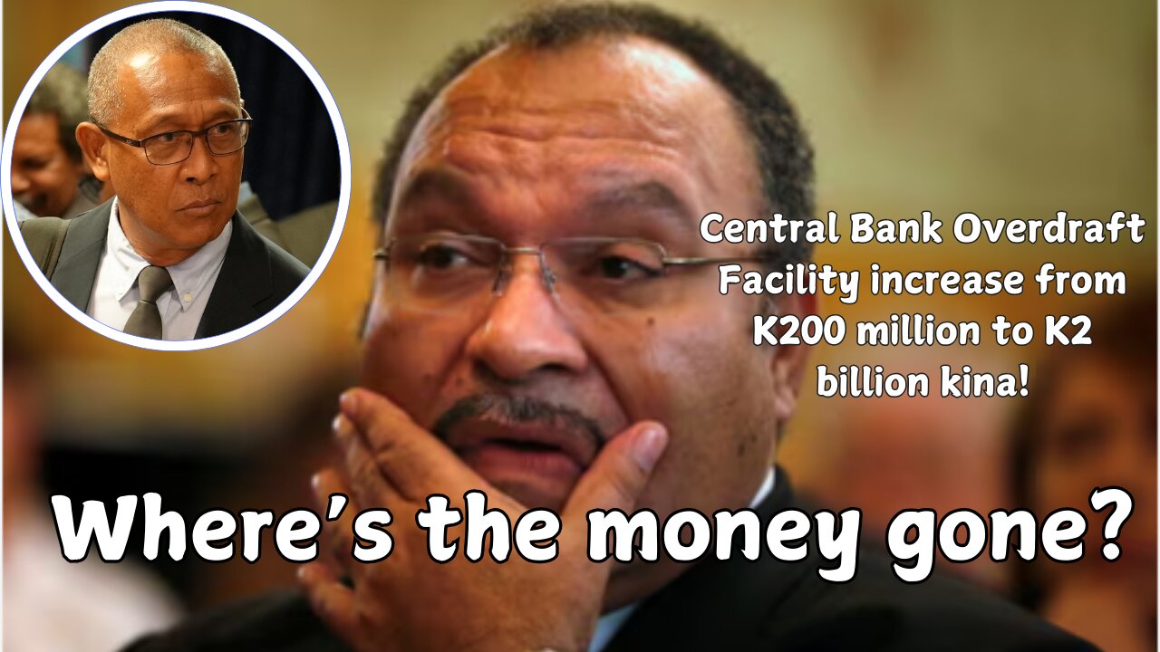 Central Bank Overdraft Facility increase from K200 million to K2 billion !