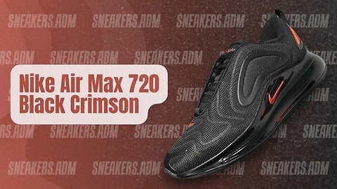 Nike Air Max 720 Black Crimson - CT2204-002 - @SneakersADM