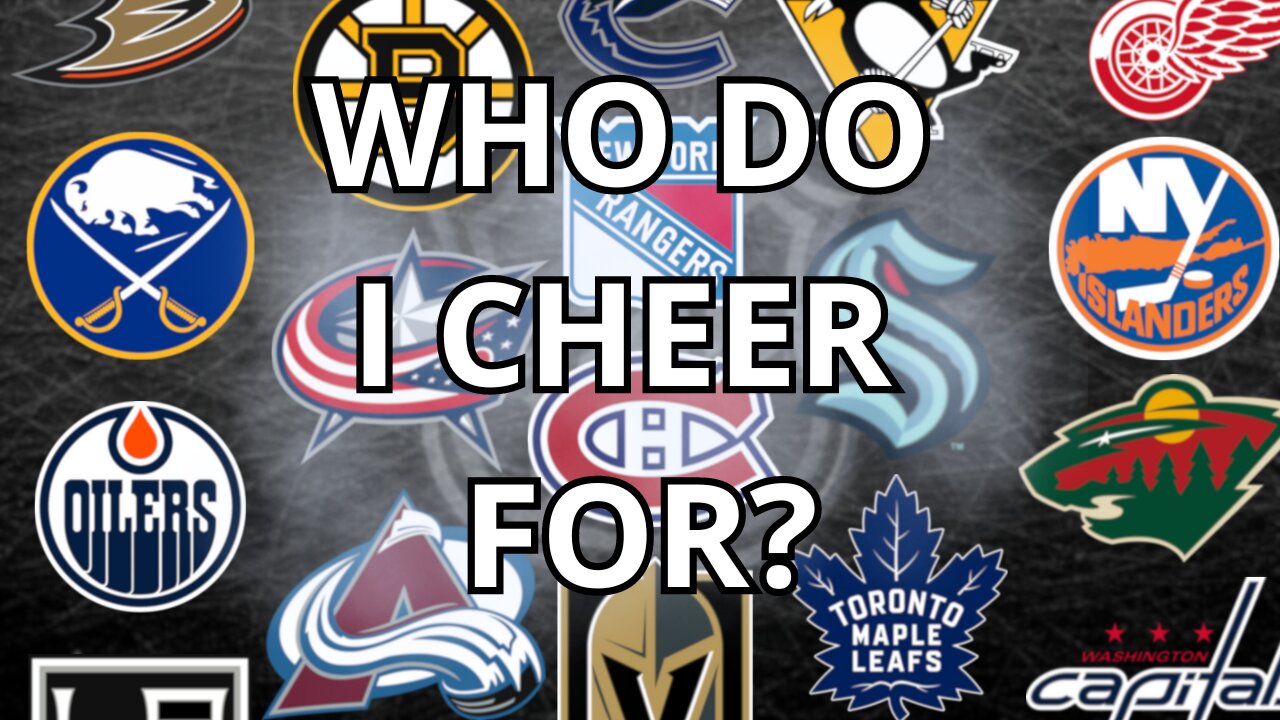 WHICH TEAMS DO I CHEER FOR IN THE NHL? - 2024 Edition