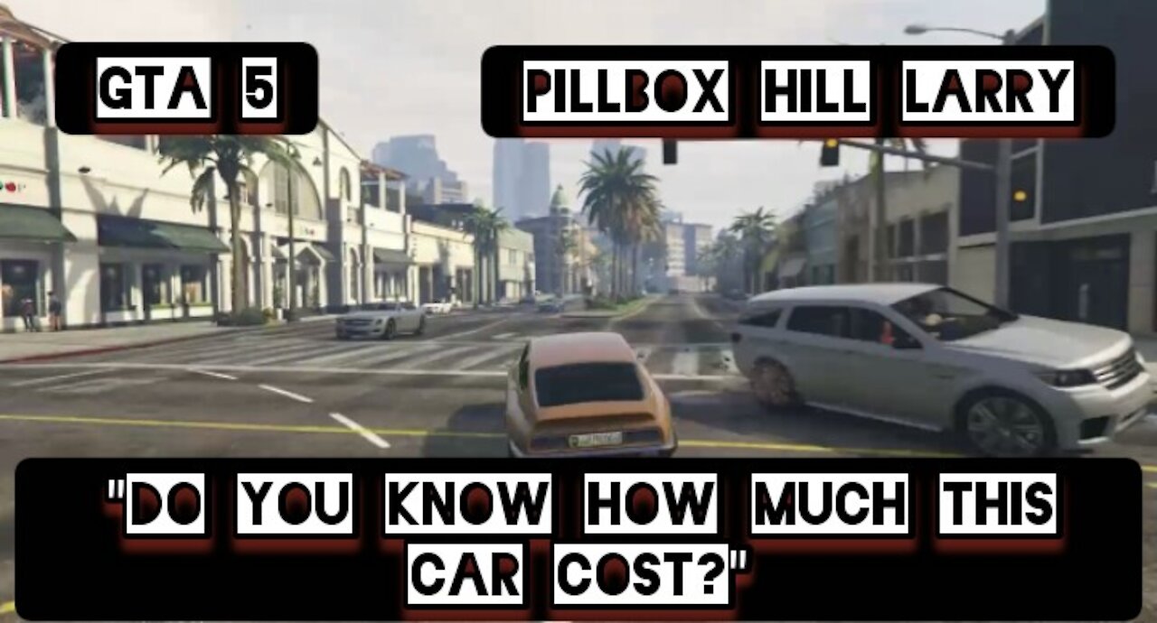 "Do you know how much this car cost?" — Gta 5