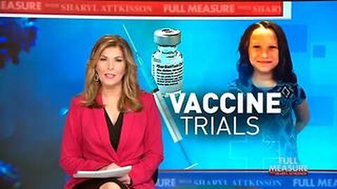 Vaccine Trials | Full Measure