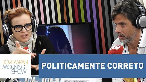 O que é politicamente correto na TV? | Morning Show