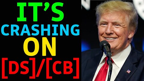 IT'S CRASHING ON [DS]/[CB] COMING IN HOT, [CB] SAYS THEY ARE NOT TO BLAME - TRUMP NEWS