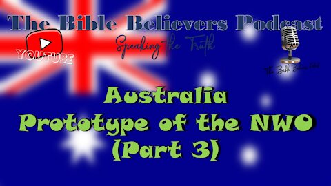 Australia New World Order (Part 3)