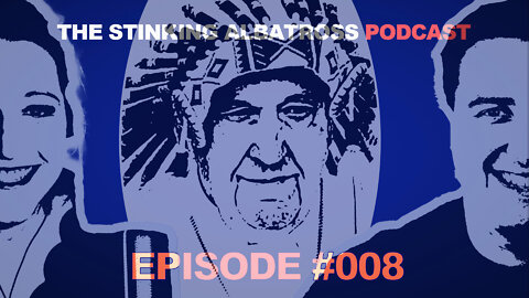 Stinking Albatross (Ep. 008): The Pope & Trudeau, Harper the establishment, Blue Bombers update