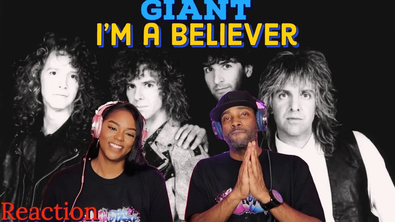First Time Hearing Giant - “I'm A Believer” Reaction | Asia and BJ