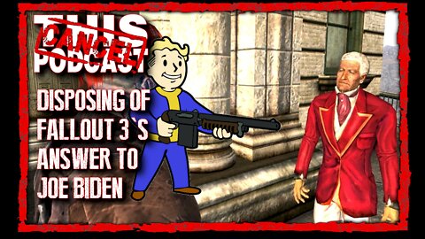 CTP Gaming Clip - Fallout 3: F*** Joe Biden, Fallout-Style (featuring Allistair Tenpenny!)