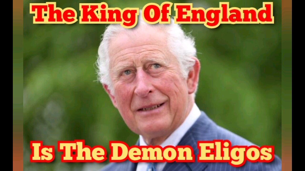 The King Of England Charles lll Is The Demon Eligos