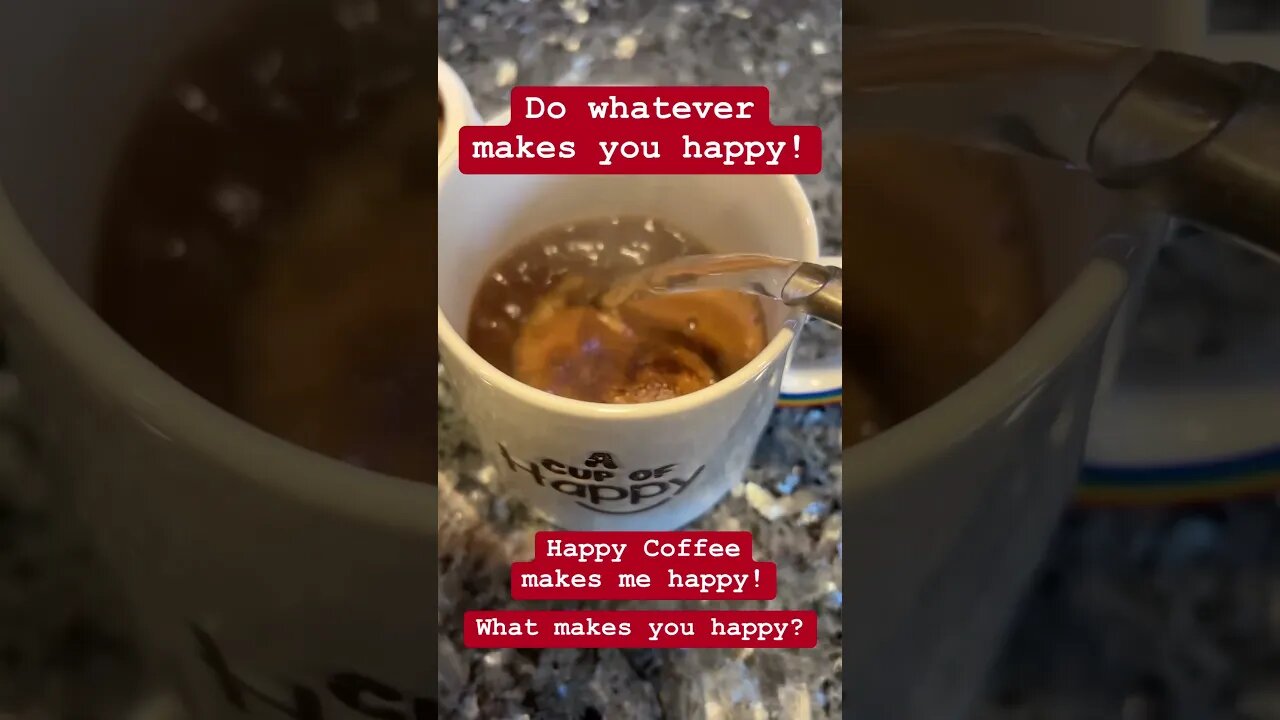 #dowhatmakesyouhappy #happy #coffee #shorts #behappy #thinkpositivebehappy #likesharefollowmessage